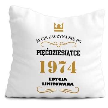 PODUSZKA NA 50-TE URODZINY 50 LAT PREZENT
