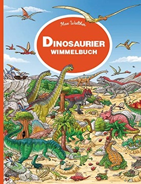 Dinosaurier Wimmelbuch MAX WALTHER