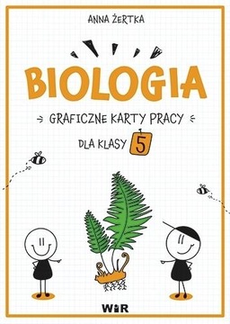 BIOLOGIA graficzne karty pracy KLASA 5