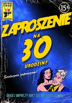 ZAPROSZENIE ZAPROSZENIA URODZINY 30 stke Komiks!