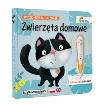 Kakadu. Zwierzęta domowe. Książka interaktywna.