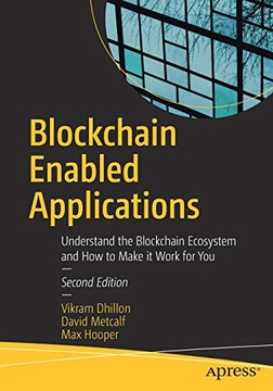 Hooper, Max Blockchain Enabled Applications: Understand the Blockchain Ecos