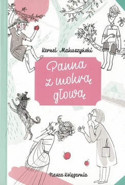 Panna z mokrą głową - Kornel Makuszyński