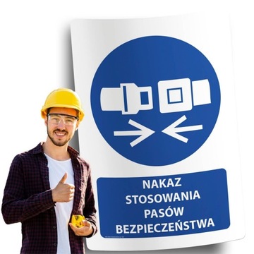 Naklejki BHP znak ostrzegawczy NAKAZ STOSOWANIA PASÓW BEZPIECZEŃSTWA