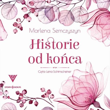 HISTORIE OD KOŃCA MARLENA SEMCZYSZYN AUDIOBOOK