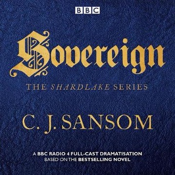 Shardlake: Sovereign - Sansom, CJ AUDIOBOOK