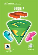 Ćwiczenia z Delphi 7 Biernat Podstawy MIKOM