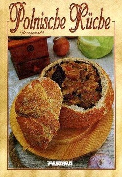DOMOWA KUCHNIA POLSKA - WERSJA NIEMIECKA PRACA ZBIOROWA