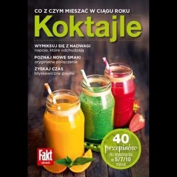 KOKTAJLE CO Z CZYM MIESZAĆ W CIĄGU ROKU BARBARA ACHER-CHANDA, MARTA NOWIK