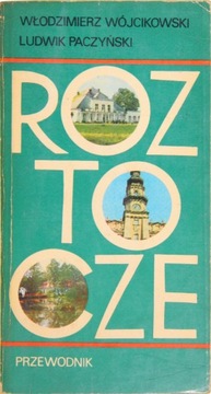 ROZTOCZE PRZEWODNIK, Wójcikowski, Paczyński