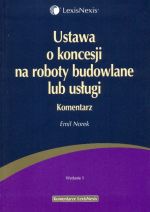 USTAWA O KONCESJI NA ROBOTY BUDOWLANE LUB USŁUGI