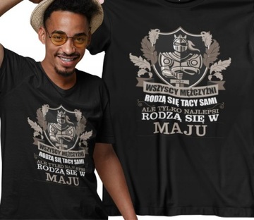 T-SHIRT KOSZULKA MĘSKA PREZENT URODZINY MAJ NIEGO