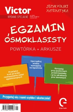 EGZAMIN ÓSMOKLASISTY Język polski Matematyka