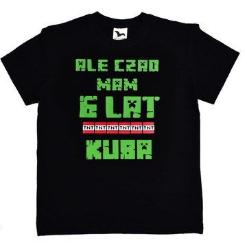 Koszulka Ale czad mam 6 lat piksele + imię 110