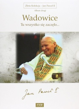 Film Jan Paweł II Tu Wszystko Się Zaczęło WADOWICE