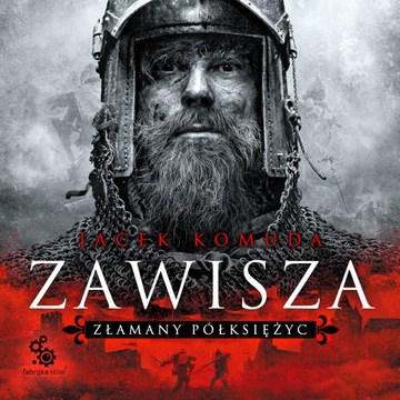 Zawisza. Złamany półksiężyc (Audiobook mp3)