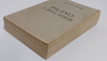 PILZNO I JEGO DZIEJE Józef Szczeklik