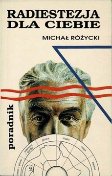Radiestezja dla Ciebie Poradnik Michał Różycki
