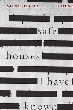 Safe Houses I Have Known Healey Steve