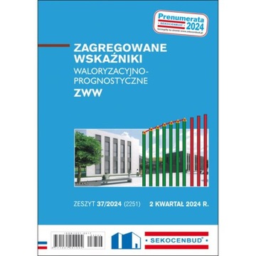 Sekocenbud ZWW Zagregowane Wskaźniki Waloryzacyjne 2 / 2024