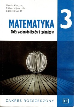 MATEMATYKA 3 ZBIÓR ZADAŃ ZR KURCZAB OE PAZDRO