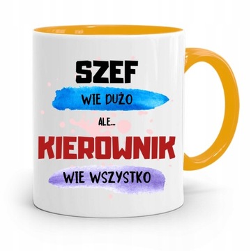 KUBEK ŻÓŁTY DLA KIEROWNIKA KIEROWNIK WIE WSZYSTKO z Nadrukiem ze Zdjęciem