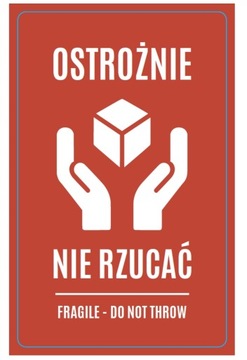10x ETYKIETY NAKLEJKI KURIERSKIE NA PACZKI OSTROŻENIE NIE RZUCAĆ FRAGILE