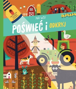 Poświeć i odkryj. Na wsi M