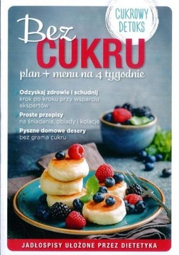 Bez cukru plan + menu na 4 tygodnie