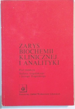 ZARYS BIOCHEMII KLINICZNEJ I ANALITYKI
