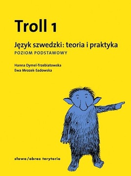 TROLL 1 JĘZYK SZWEDZKI TEORIA I PRAKTYKA