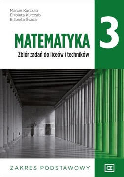 Matematyka 3 ZBIÓR ZADAŃ zakres podstawowy PAZDRO