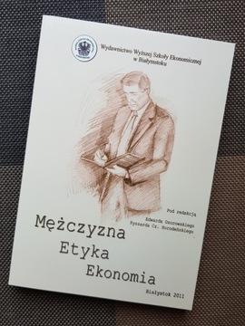 Książka MĘŻCZYZNA - ETYKA - EKONOMIA