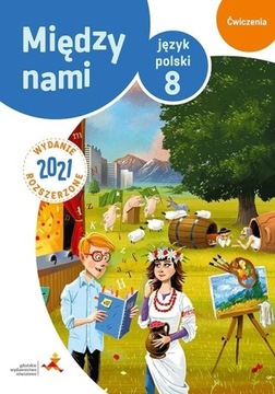 Język Polski Między nami 8 ćwiczenie wersja B SP