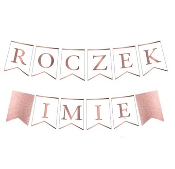 BANER girlanda 1 urodziny ROCZEK + IMIĘ ROSE GOLD
