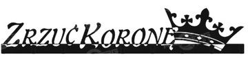 Wieszak Ścienny napis Zrzuć Koronę Ubrania/Klucze