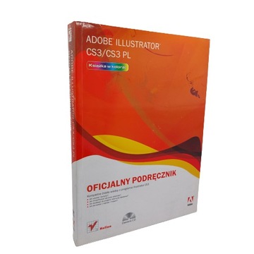 Adobe Illustrator CS3/CS3 PL : oficjalny podręczni
