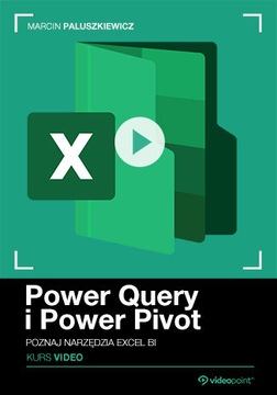 Power Query и Power Pivot. Видеокурс. Познакомьтесь