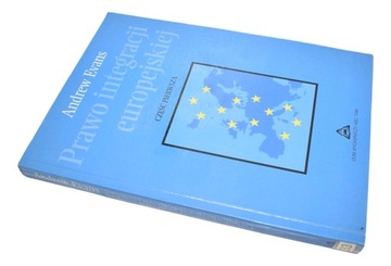 PRAWO INTEGRACJI EUROPEJSKIEJ Evans