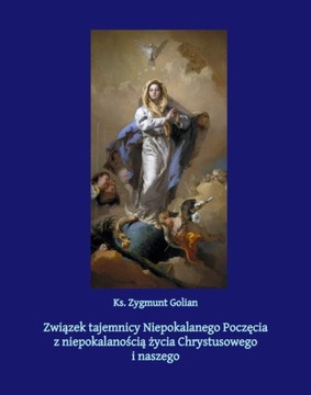 ZWIĄZEK TAJEMNICY NIEPOKALANEGO POCZĘCIA .. EBOOK