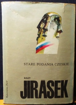Stare podania czeskie, Alojzy JIRASEK [ŚLĄSK 1989]