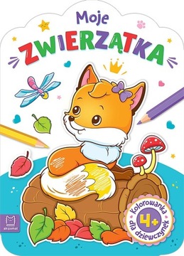 Kolorowanka dla dziewczynek. Moje zwierzątka Agnieszka Bator