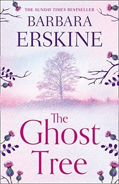 The Ghost Tree - Barbara Erskine
