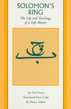 Solomon s Ring: The Life and Teachings of a Sufi