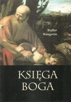 KSIĘGA BOGA Walter Wangerin