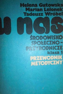 U Nas środowisko społeczno-przyrodnicze -