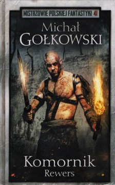 KOMORNIK REWERS - MICHAŁ GOŁKOWSKI TOM 41