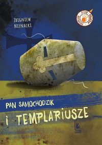 Nienacki Pan Samochodzik i templariusze