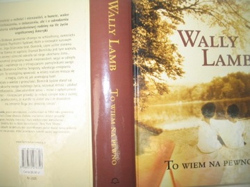 To wiem na pewno Wally Lamb