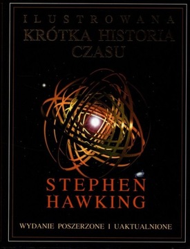 Ilustrowana krótka historia czasu - Stephen Hawking